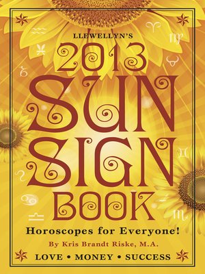 cover image of Llewellyn's 2013 Sun Sign Book: Horoscopes for Everyone